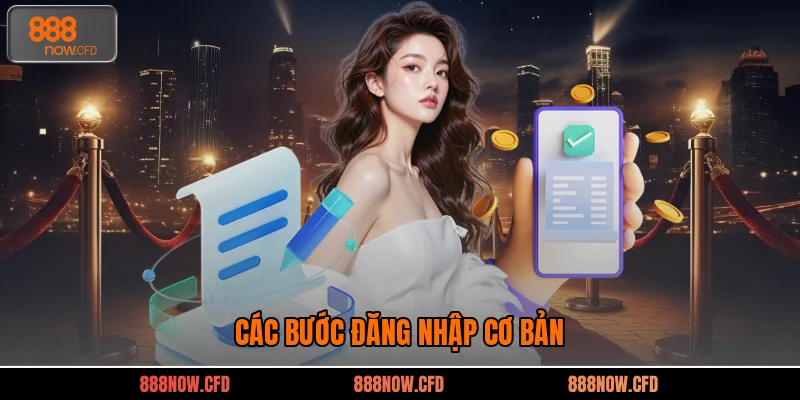 Các bước đăng nhập cơ bản